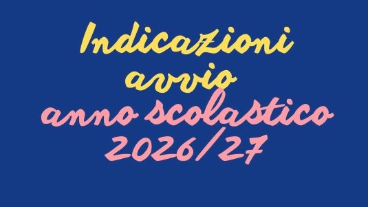 Informazioni relative all’avvio dell’a.s. 2026/2027