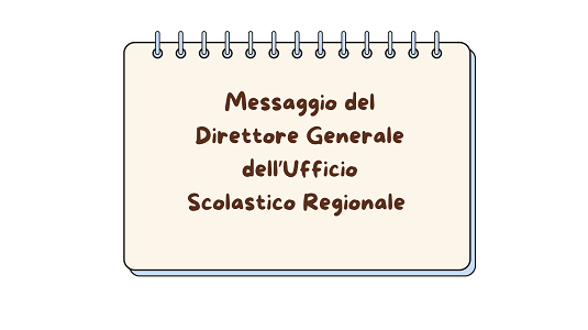 Messaggio del Direttore Generale dell’Ufficio Scolastico Regionale Veneto
